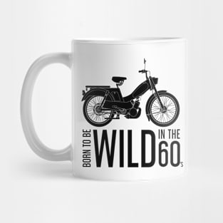 Born to be Wild in the 60's BlackMoped Mug